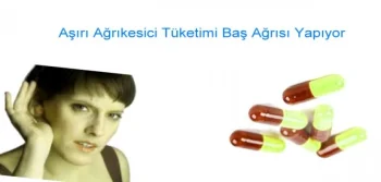 Aşırı Ağrı Kesici Kullanımı Nelere Yol Açar?