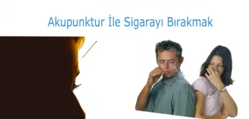 Akupunktur ve Sigara Bırakma Nedir?