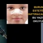 Estetik Burun Ameliyatı Nedir Nasıl yapılır?